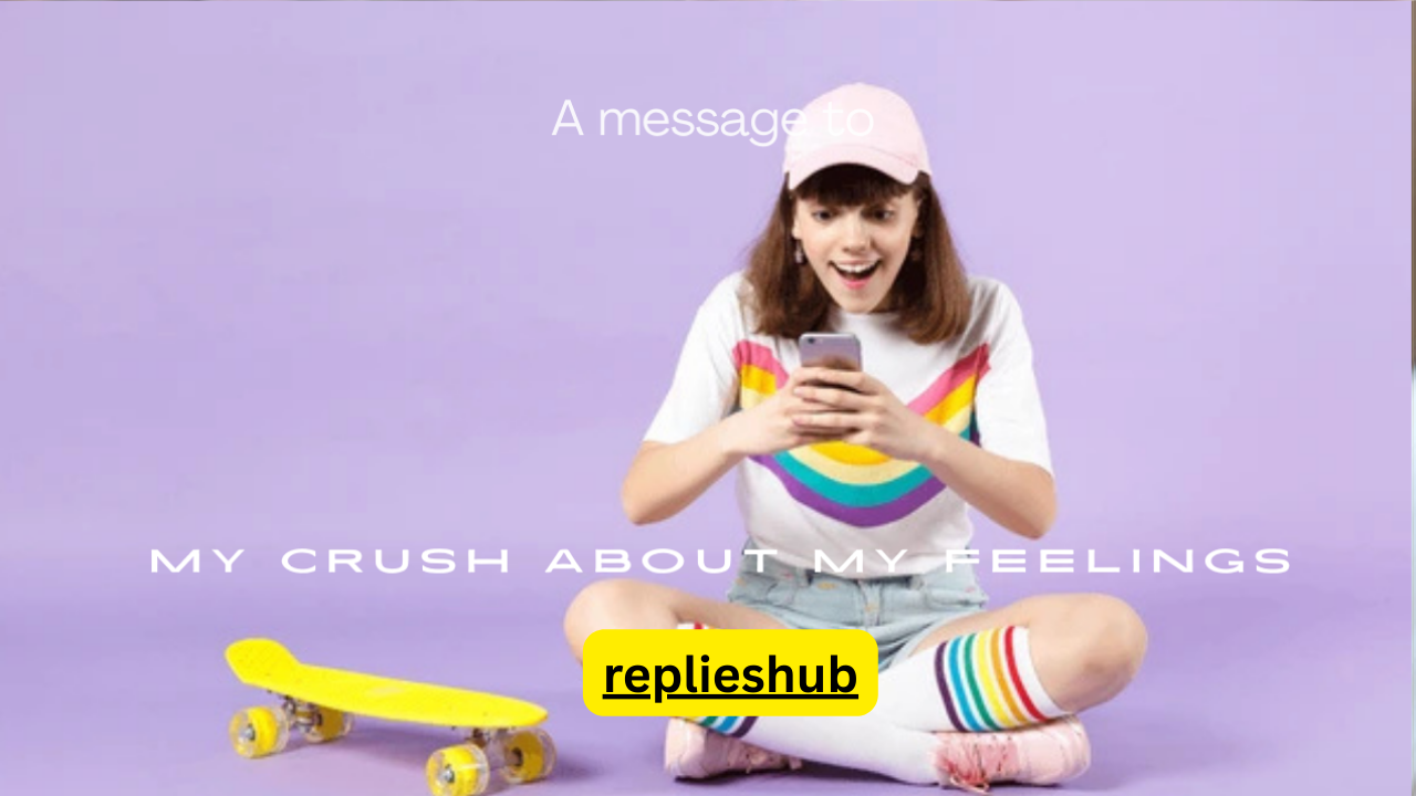 a message to my crush about my feelings