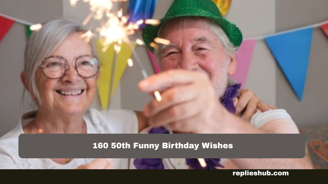 50th Funny Birthday Wishes