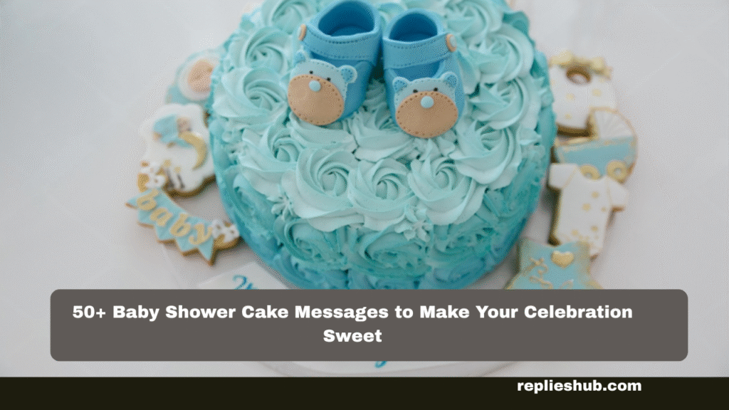 Baby Shower Cake Messages