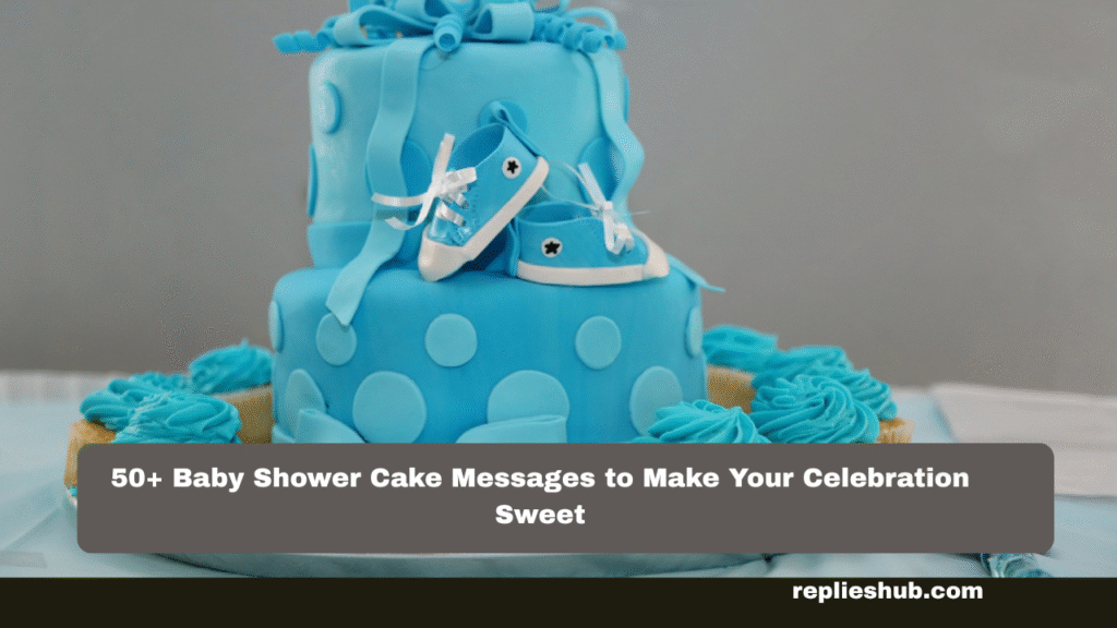 Baby Shower Cake Messages 