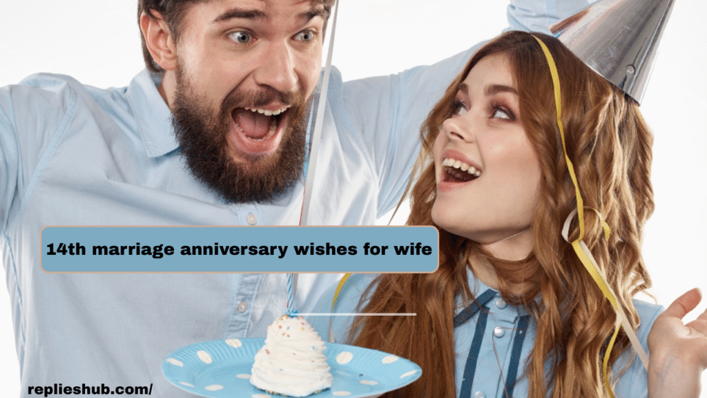 Heartfelt 14th Marriage Anniversary Wishes for Wife