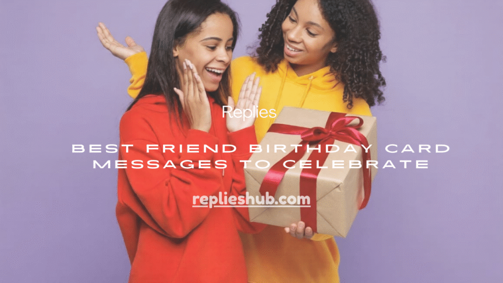Best Friend Birthday Card Messages