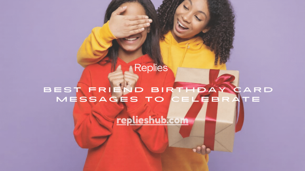 Best Friend Birthday Card Messages