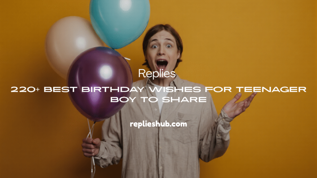 birthday wishes for teenager boy