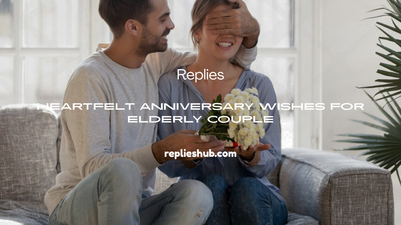 Anniversary Wishes for Elderly Couple