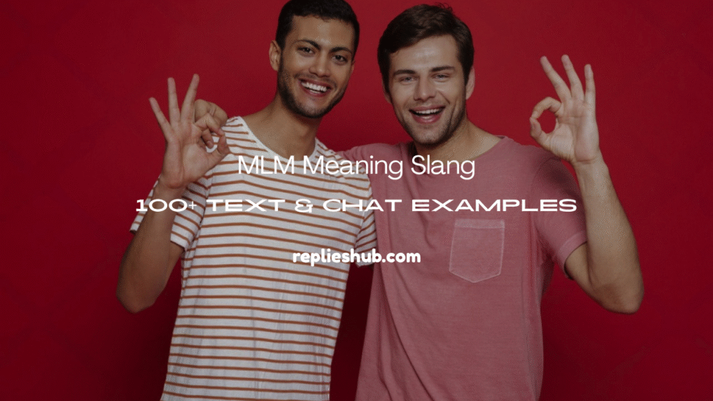 MLM meaning slang text 
