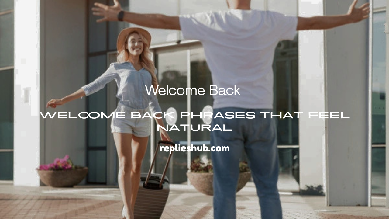 Welcome Back