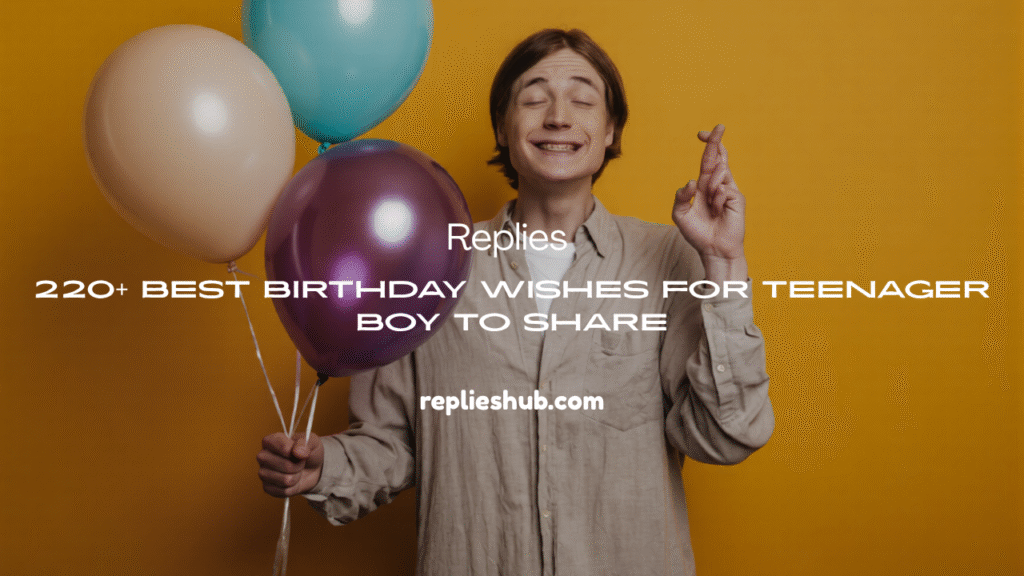 birthday wishes for teenager boy