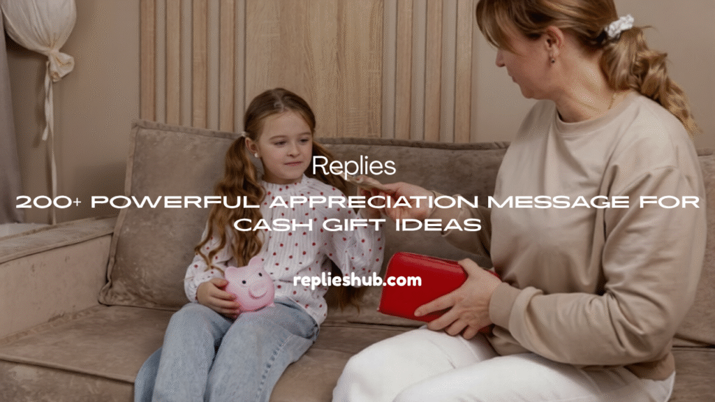 Appreciation Message for Cash Gift Ideas