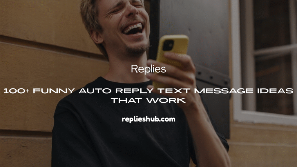 Auto Reply Text Message