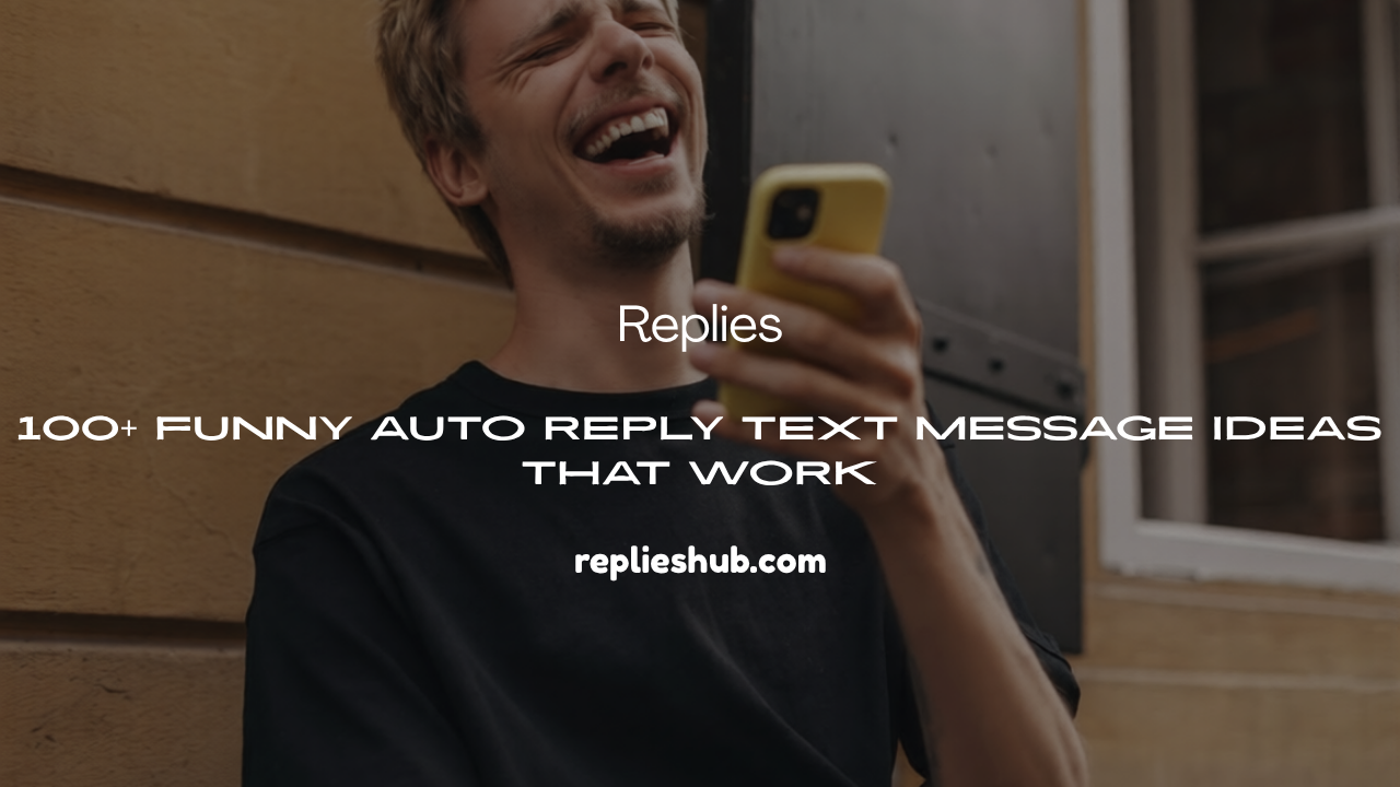 Auto Reply Text Message