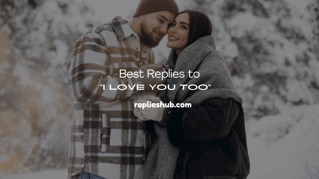 I Love You Too