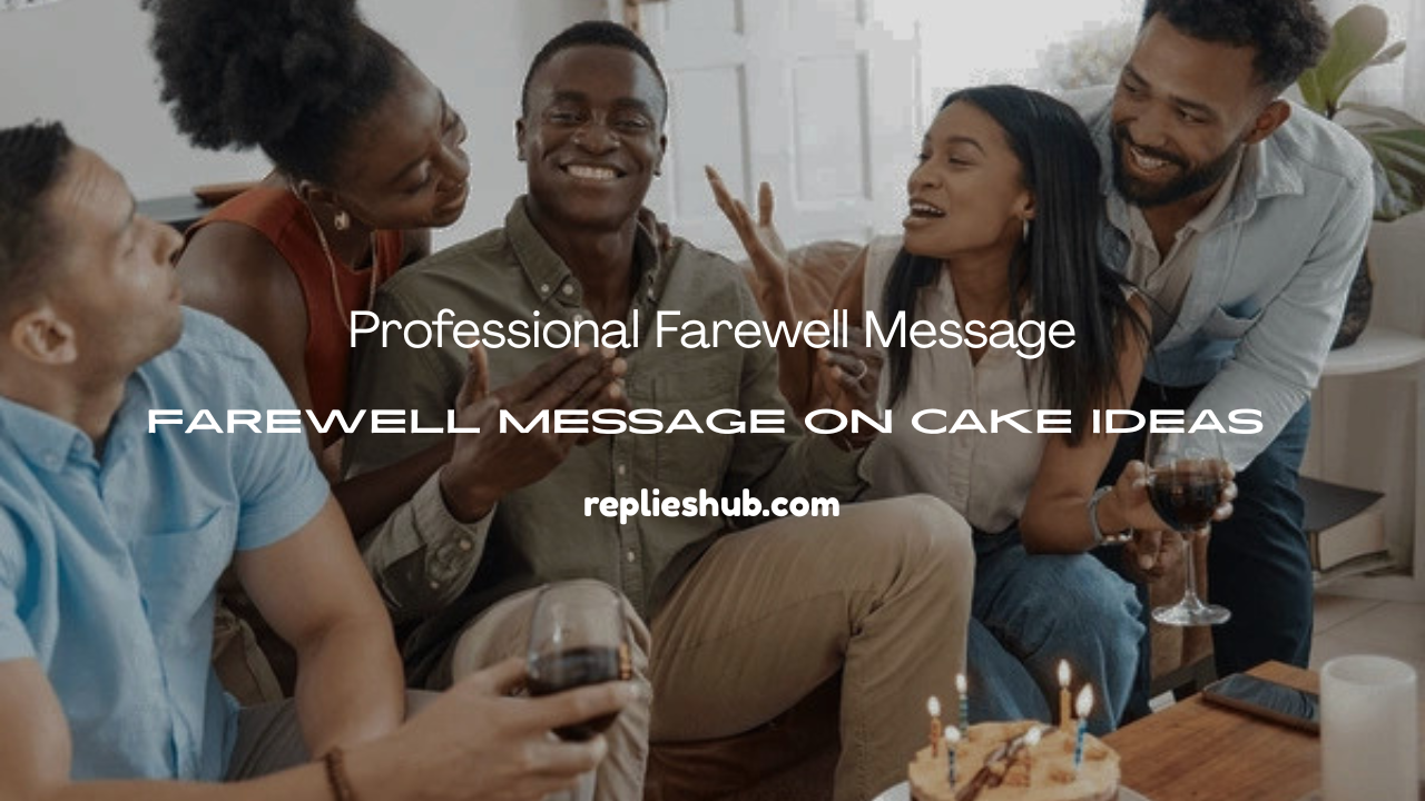 Farewell Message on Cake Ideas