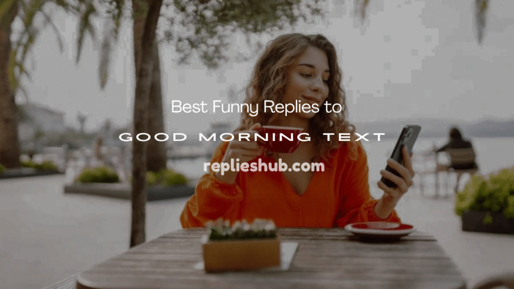 Good Morning Text