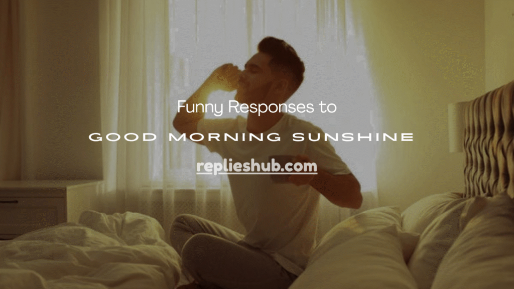 Good Morning Sunshine