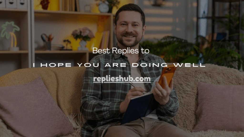 Hope You Are Doing Well