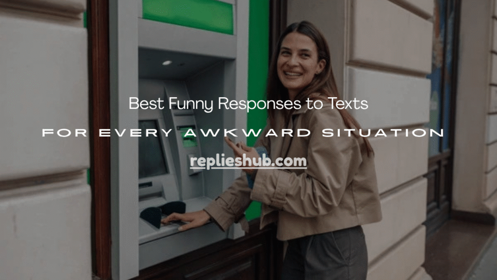 Funny Responses to Texts