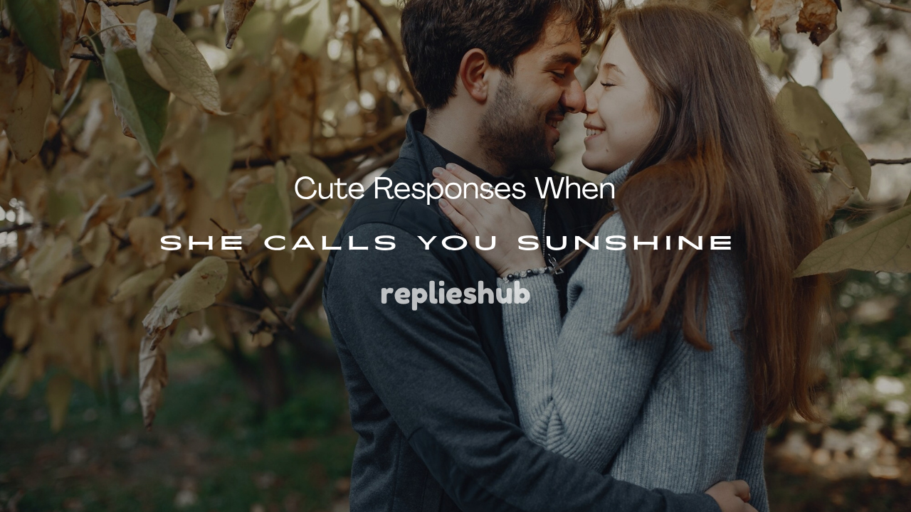 She Calls You Sunshine