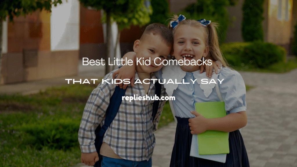 Little Kid Comebacks