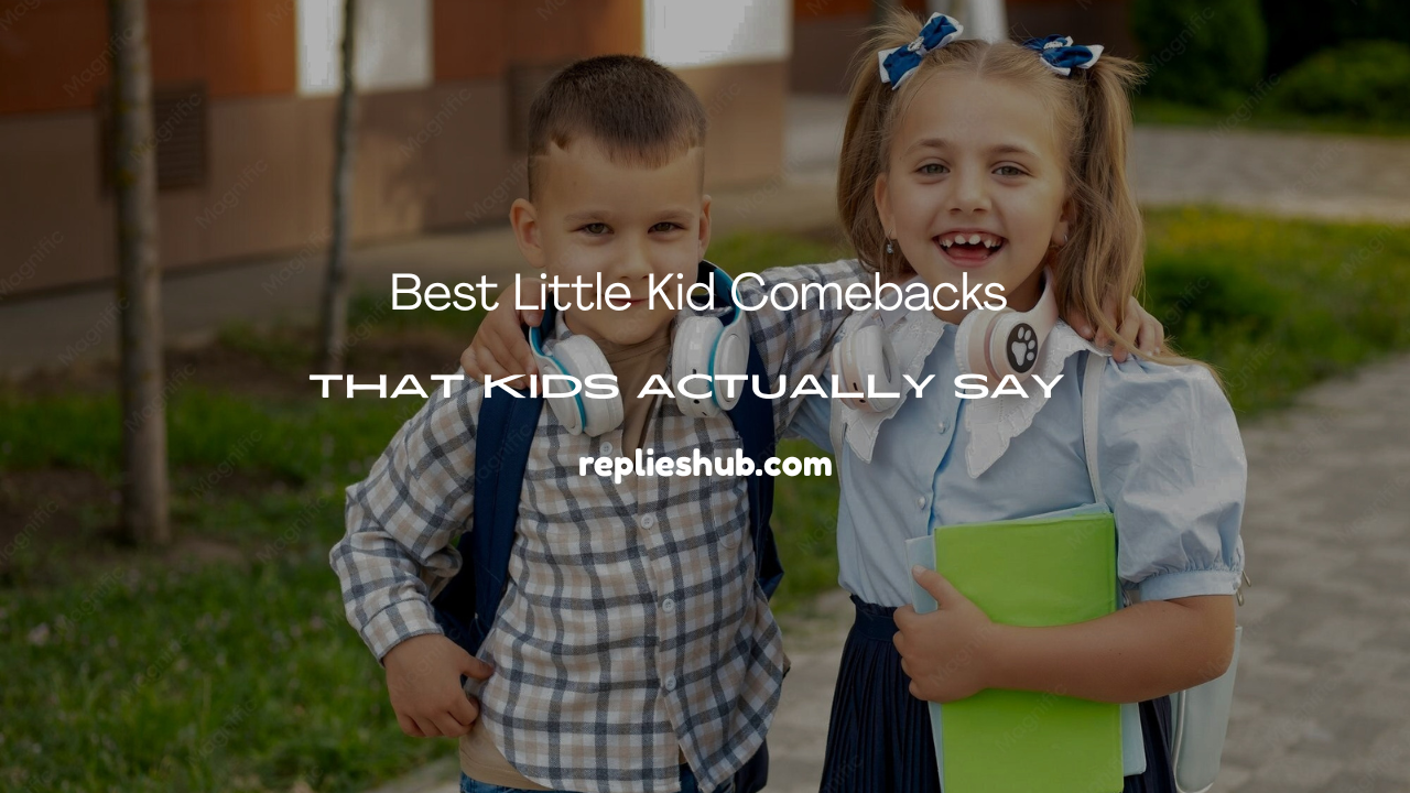 Little Kid Comebacks
