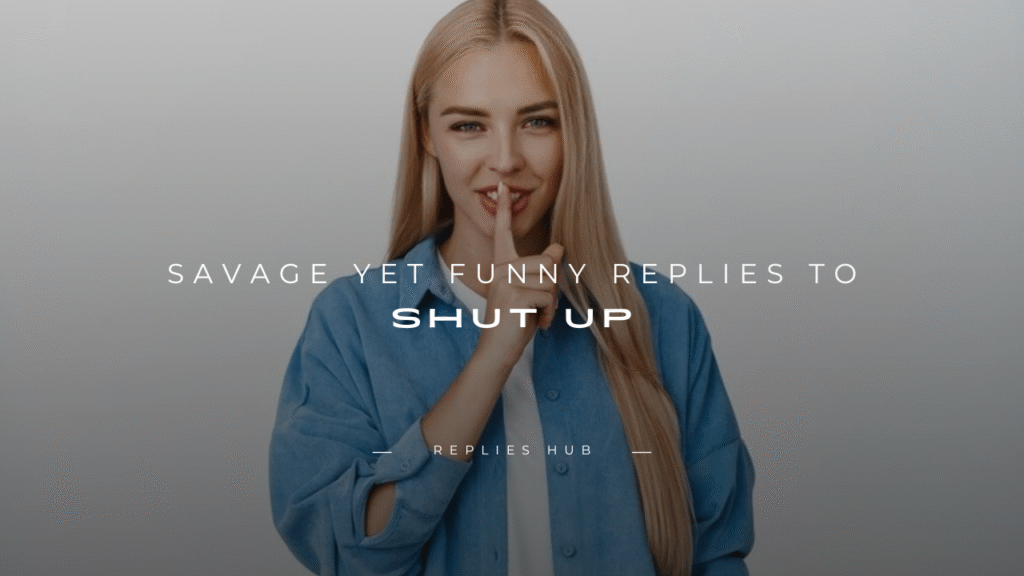 Shut Up”